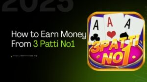How to Earn Money Daily from 3 Patti No1 APK